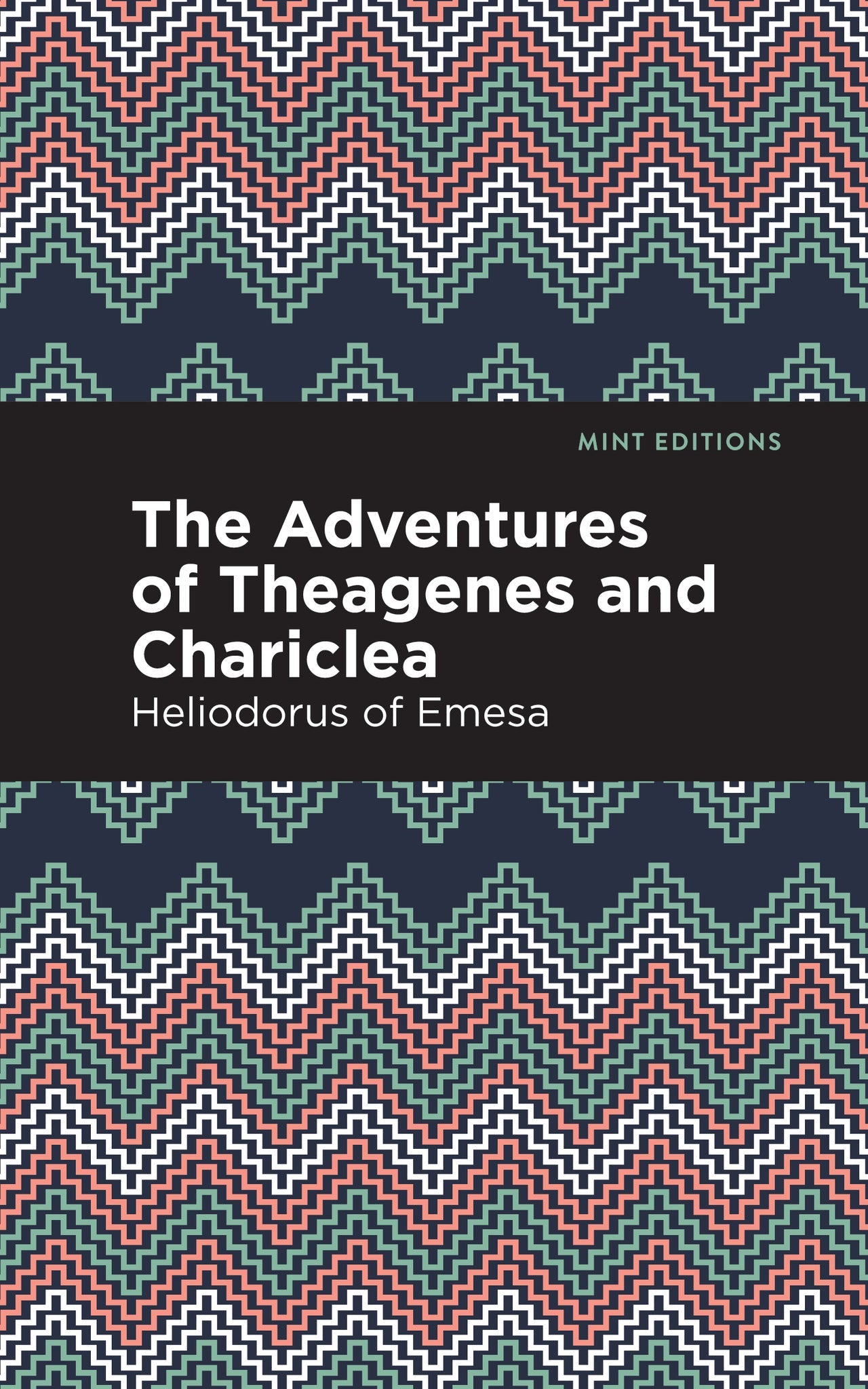 Cover image for The Adventures of Theagenes and Chariclea ISBN 9781513208237