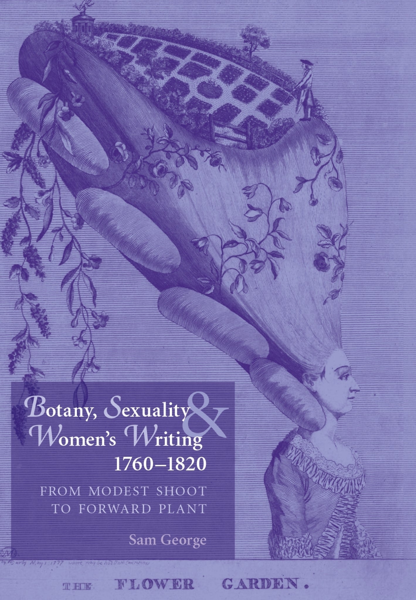 Cover image for Botany, sexuality and women's writing, 1760–1830 ISBN 9780719076978