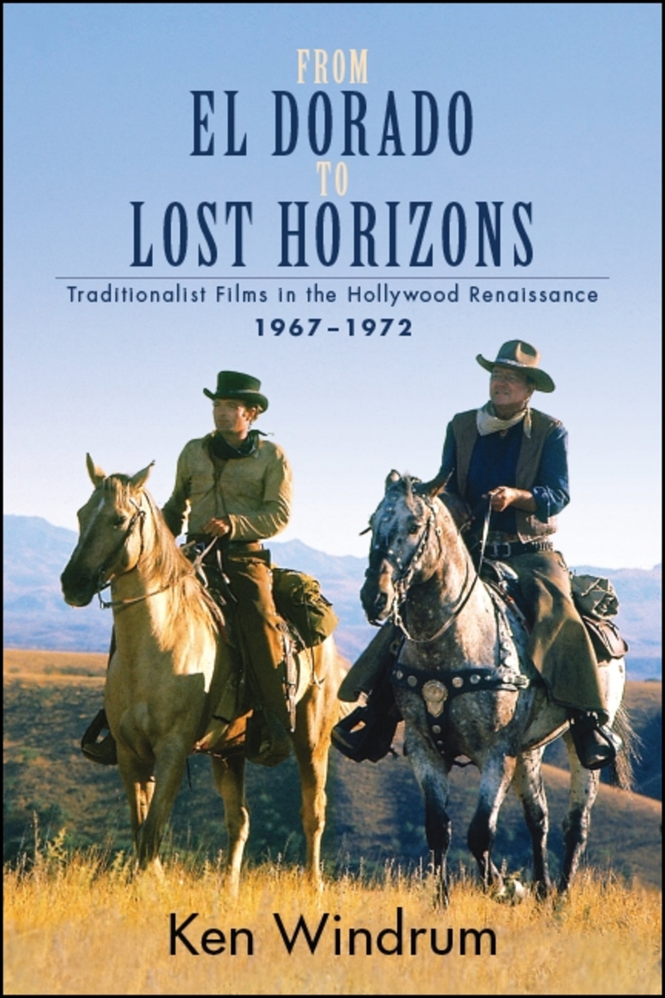 From El Dorado to Lost Horizons