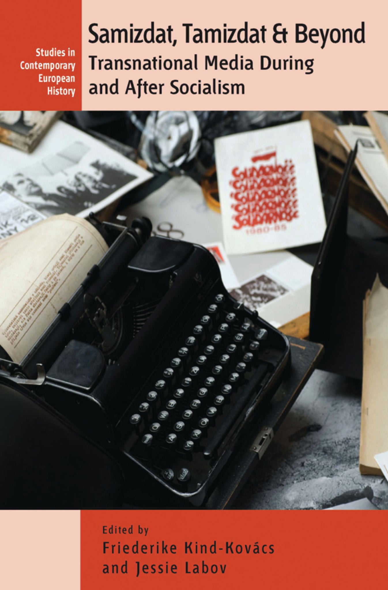 Samizdat, Tamizdat, and Beyond