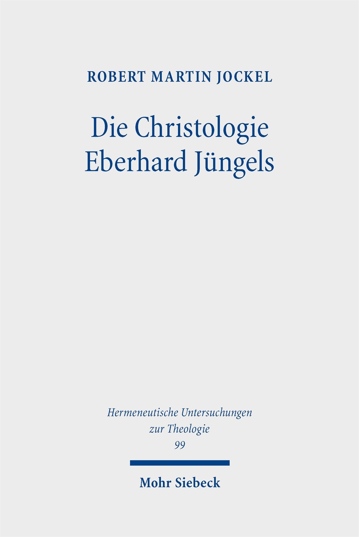 Die Christologie Eberhard Jüngels