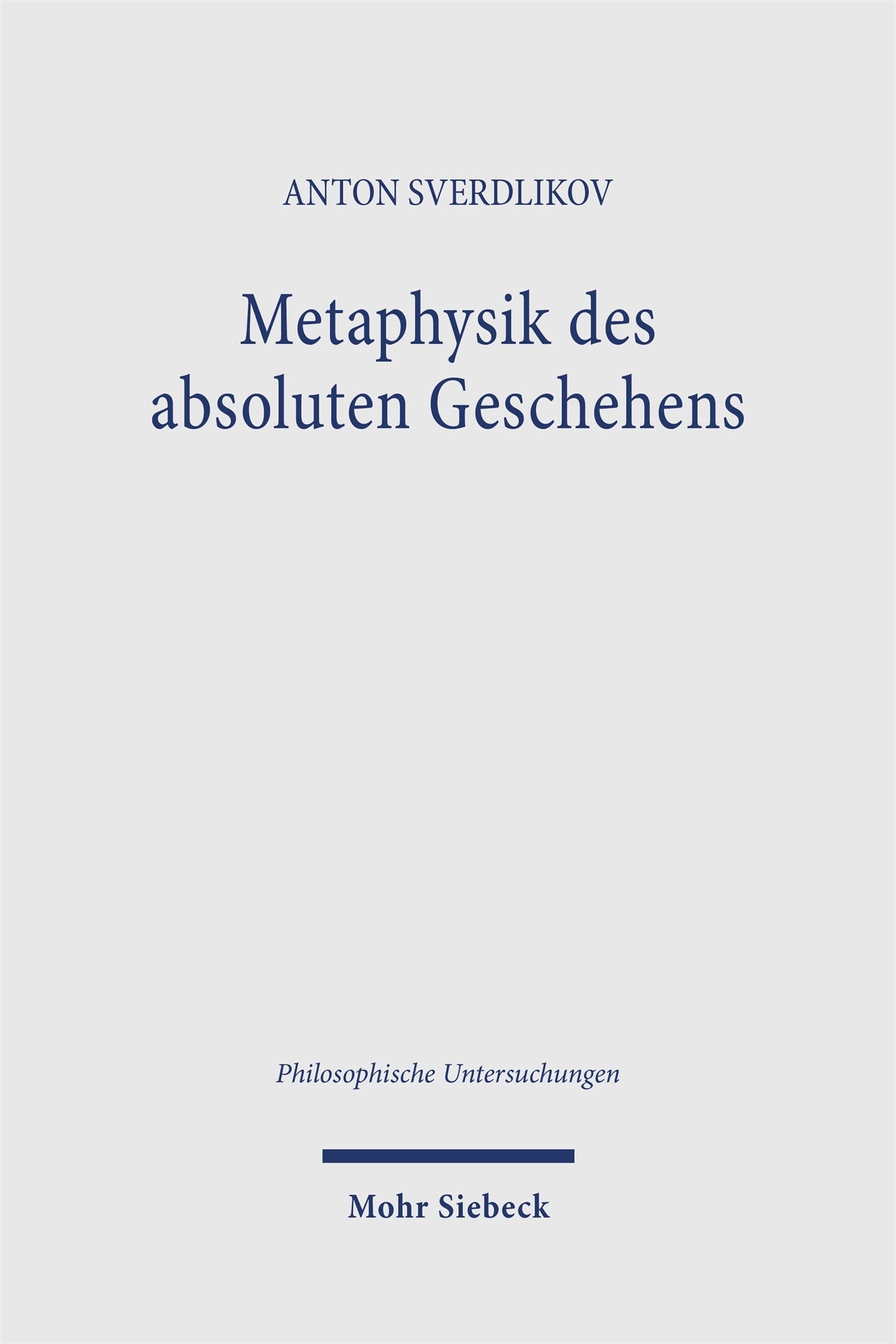 Metaphysik des absoluten Geschehens