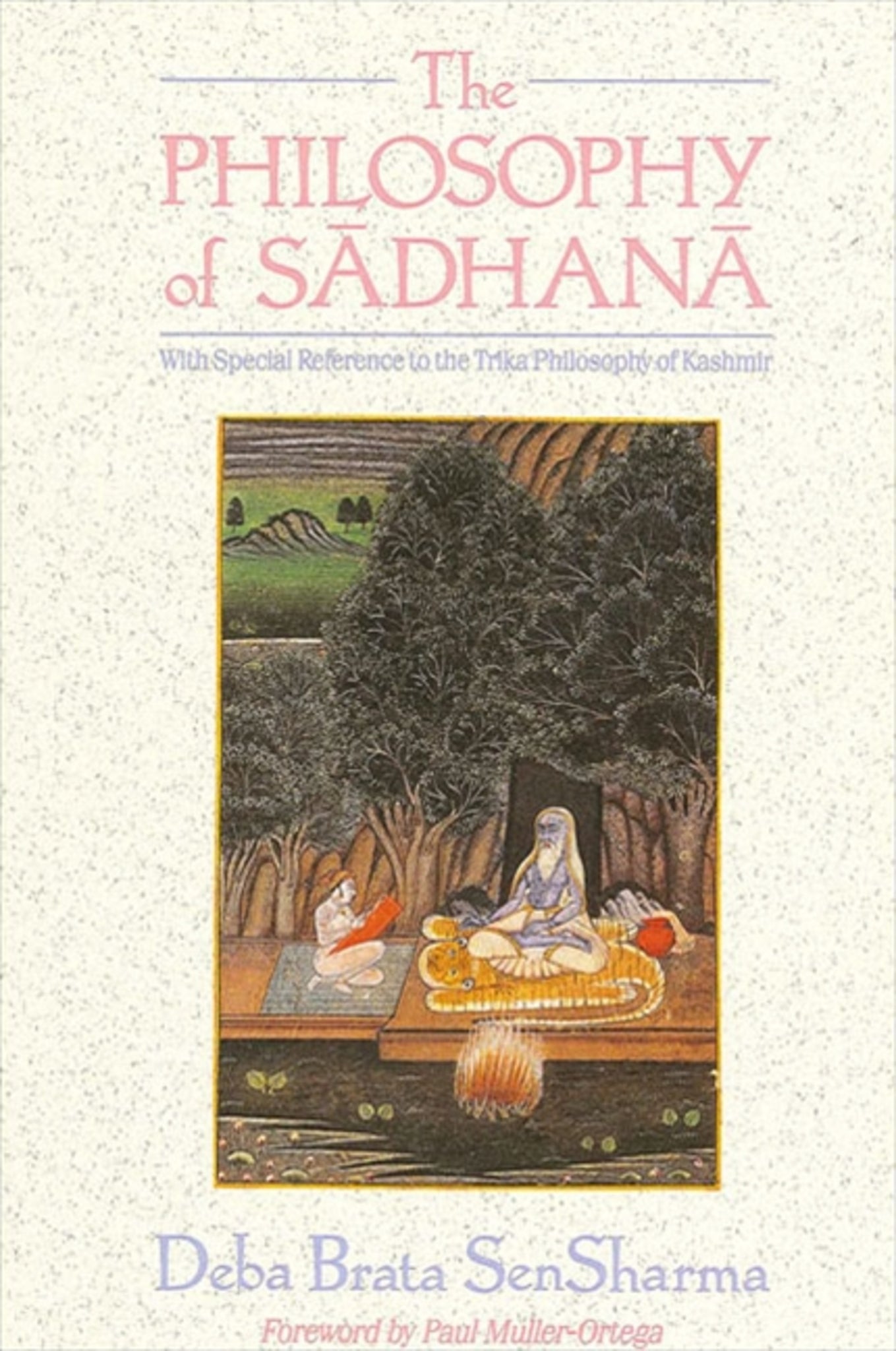 The Philosophy of Sādhanā