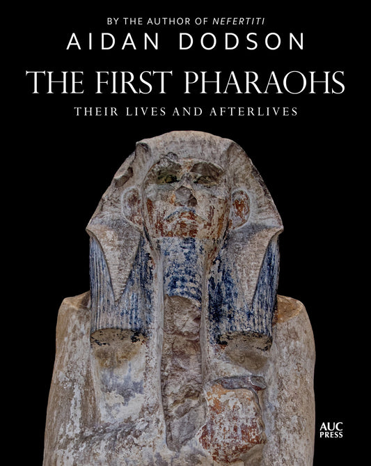The First Pharaohs