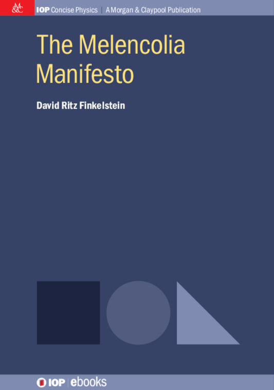 The Melencolia Manifesto