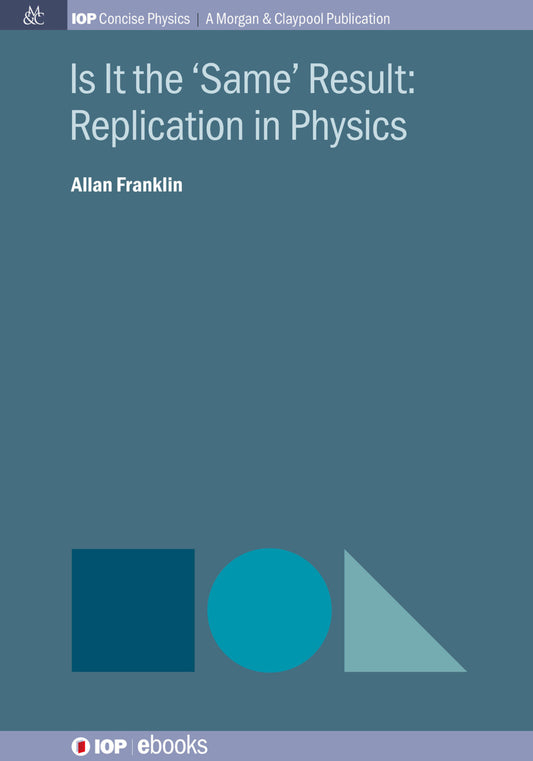 Is It the 'Same' Result: Replication in Physics