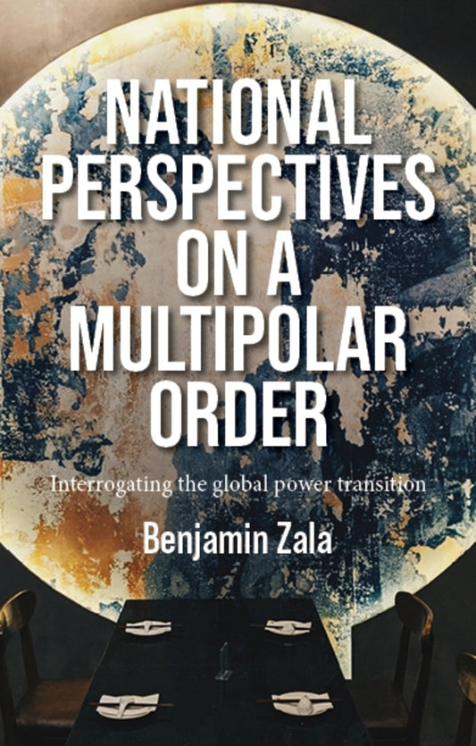 National perspectives on a multipolar order