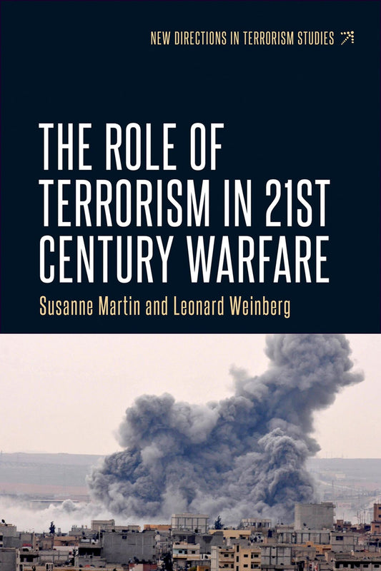 The role of terrorism in twenty-first-century warfare