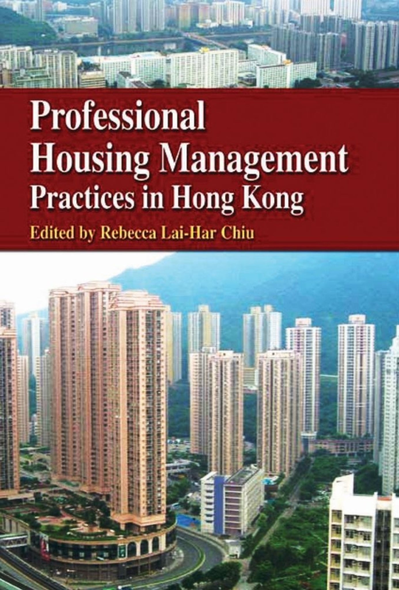 Professional Housing Management Practices in Hong Kong