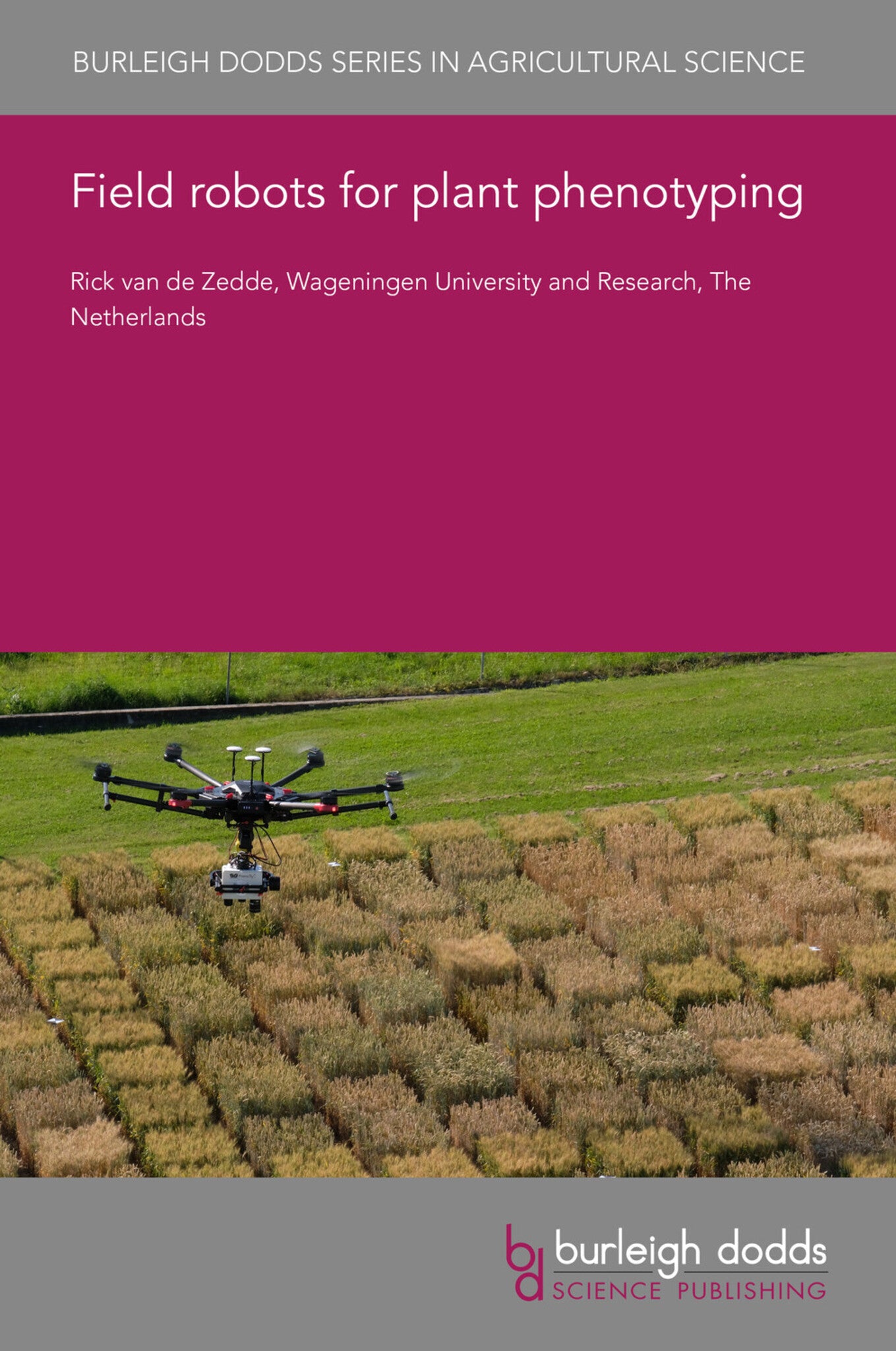 Field robots for plant phenotyping