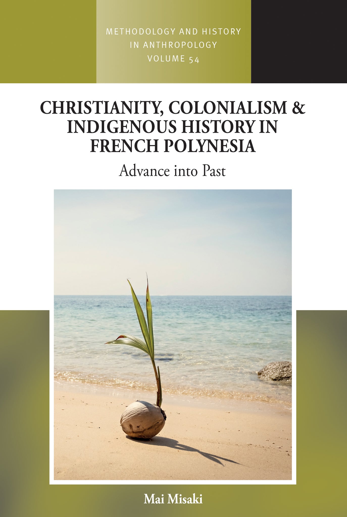 Cover image for Christianity, Colonialism and Indigenous History in French Polynesia ISBN 9781836953425
