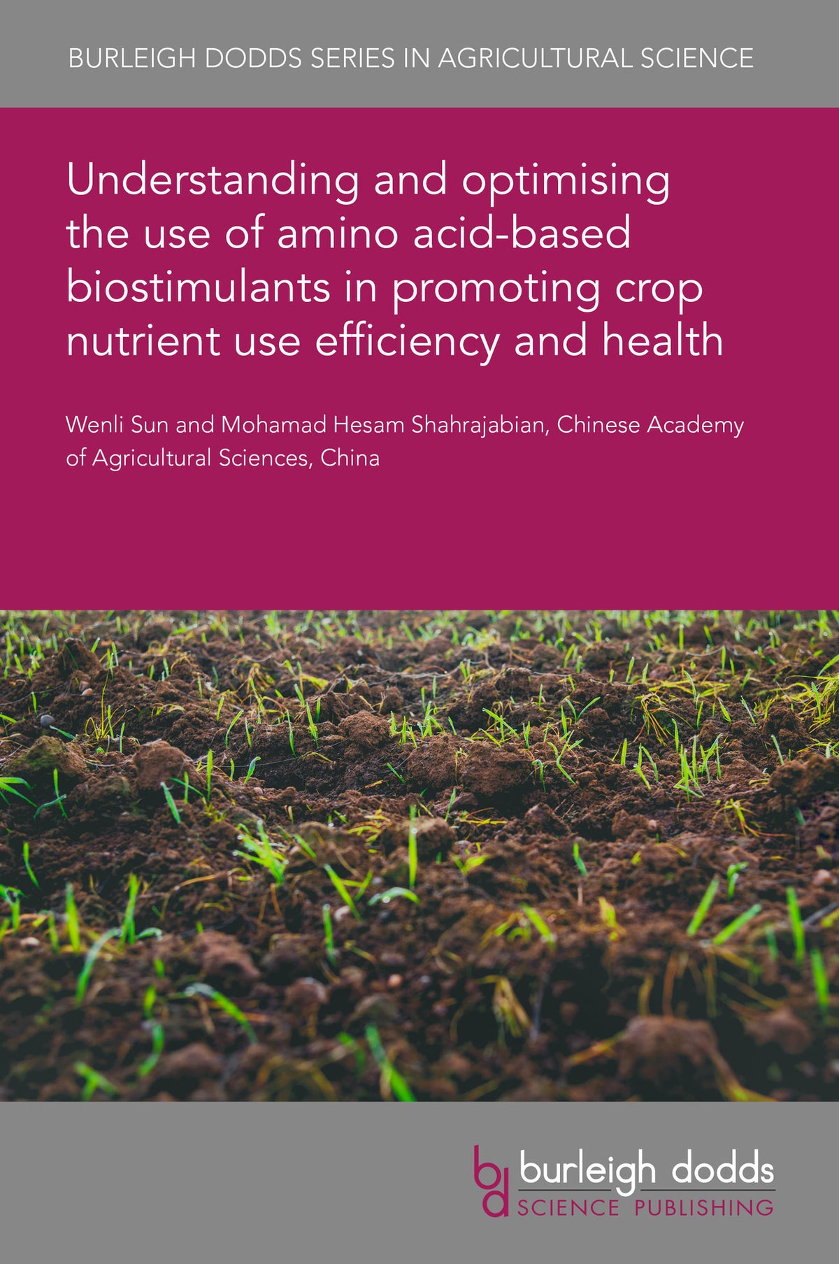 Understanding and optimising the use of amino acid-based biostimulants in promoting crop nutrient use efficiency and health