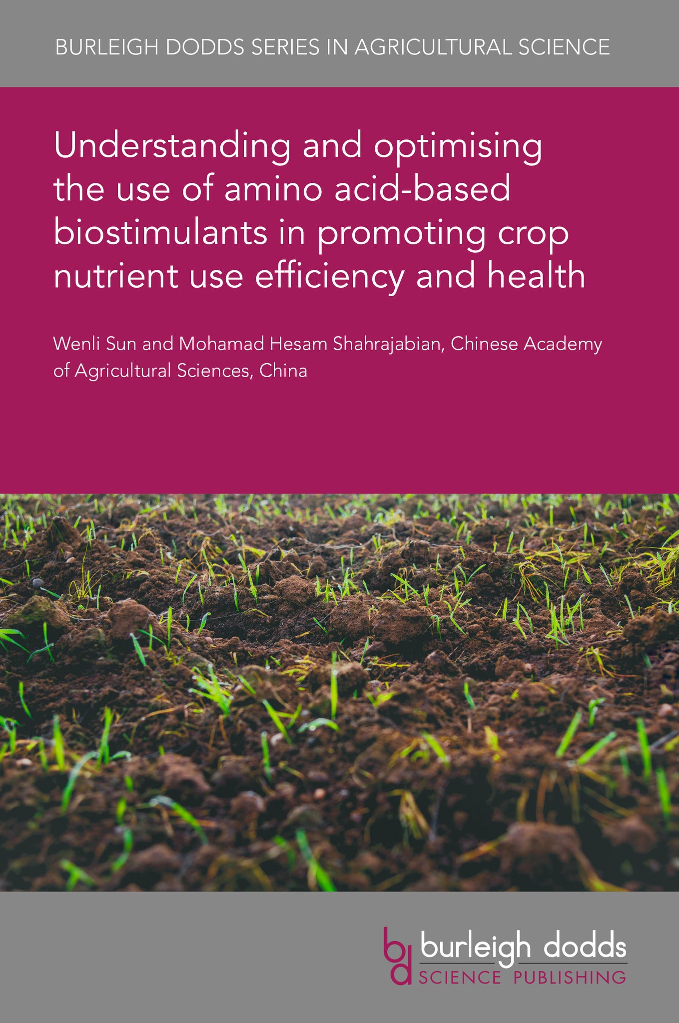 Understanding and optimising the use of amino acid-based biostimulants in promoting crop nutrient use efficiency and health