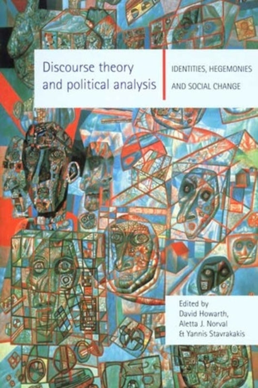 Discourse theory and political analysis