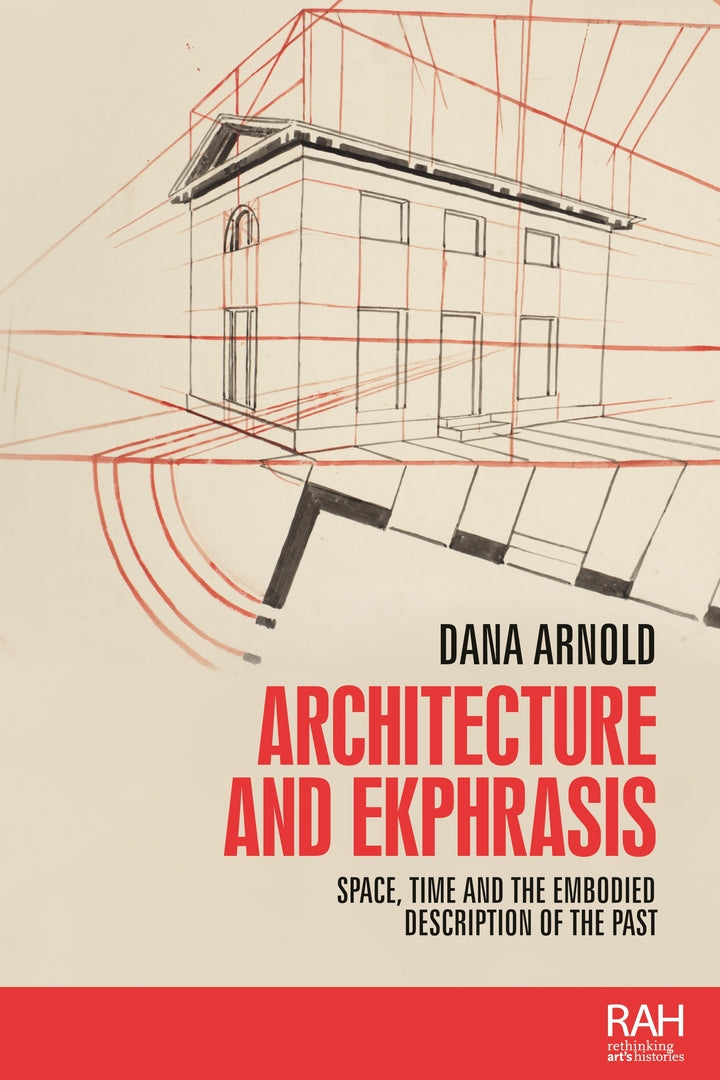 Cover image for Architecture and ekphrasis ISBN 9780719099496