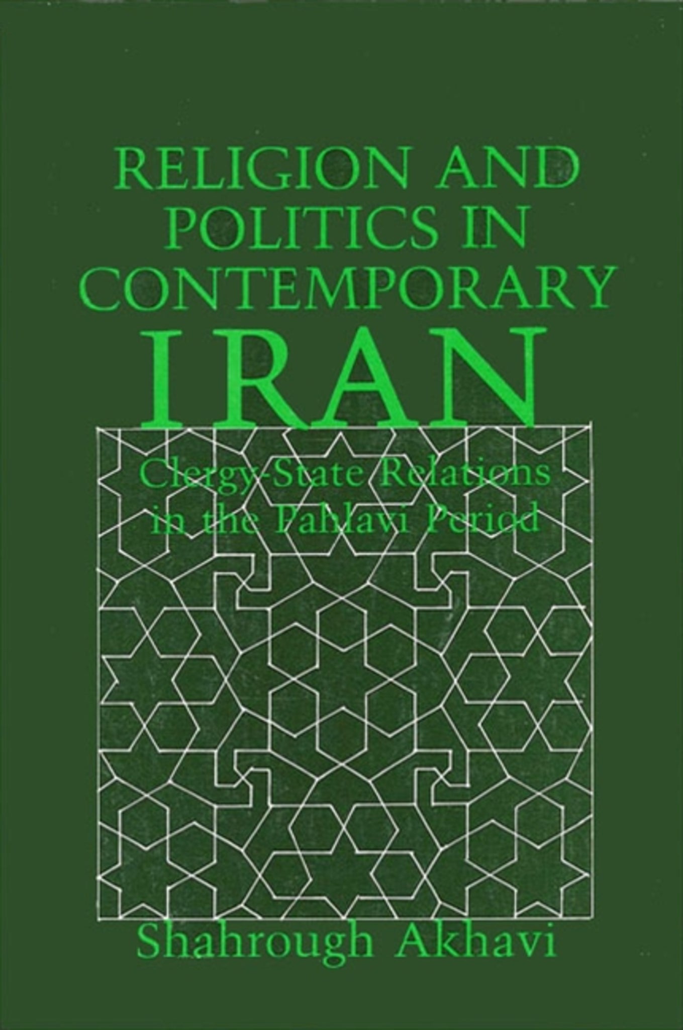 Religion and Politics in Contemporary Iran