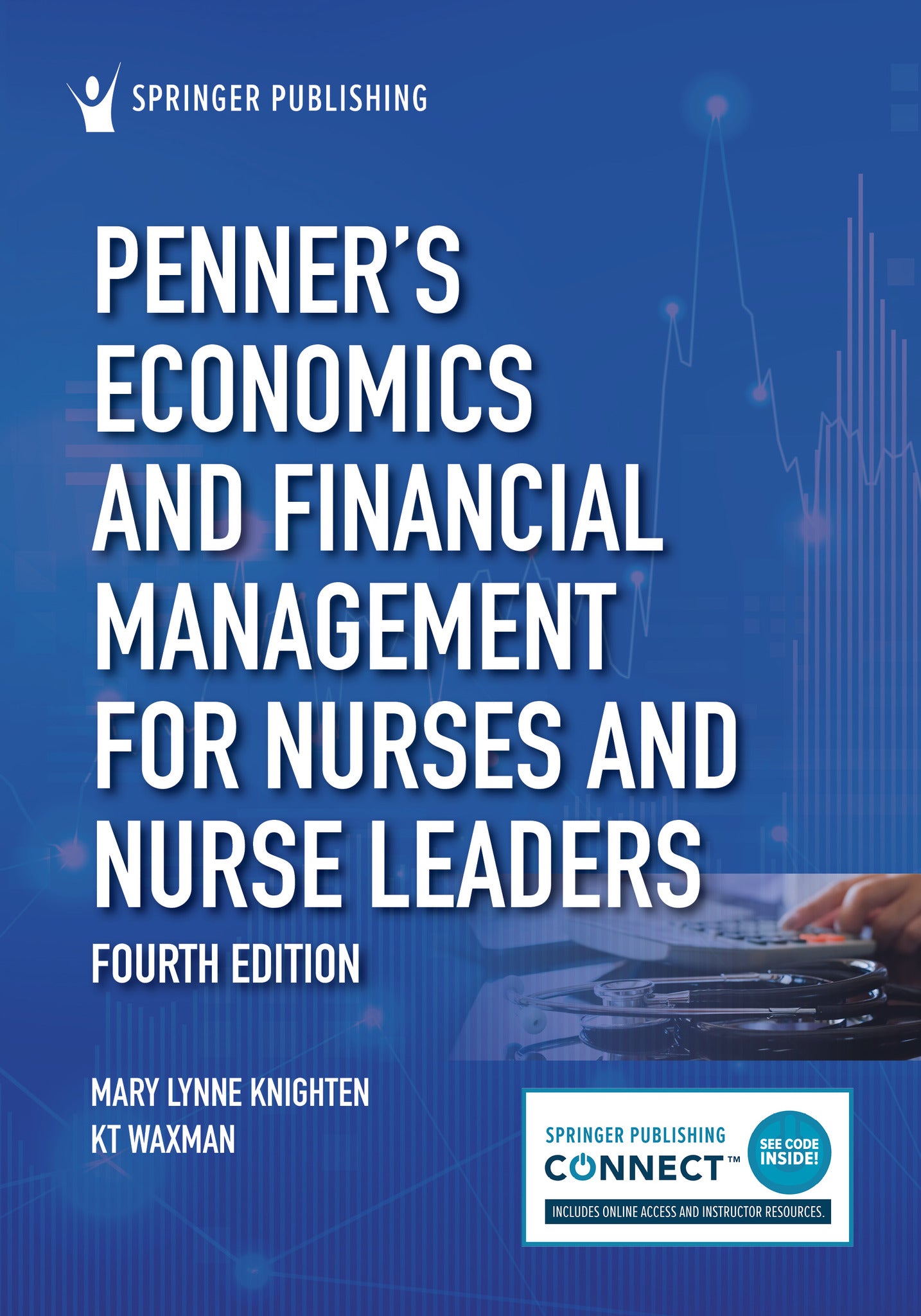 Penner’s Economics and Financial Management for Nurses and Nurse Leaders