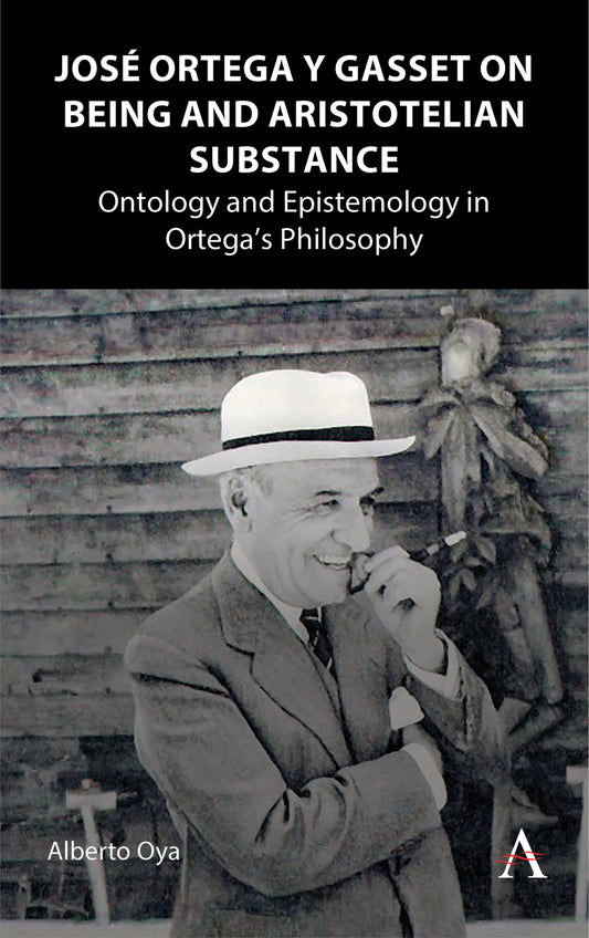 José Ortega y Gasset on Being and Aristotelian Substance