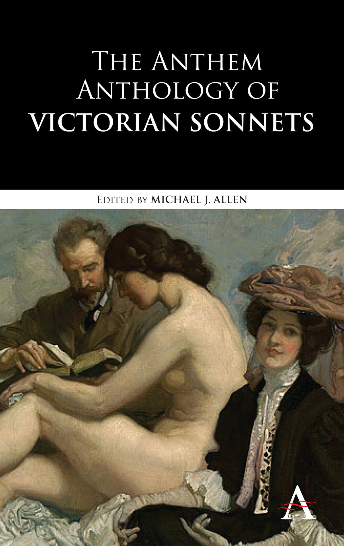 Cover image for The Anthem Anthology of Victorian Sonnets ISBN 9780857288547
