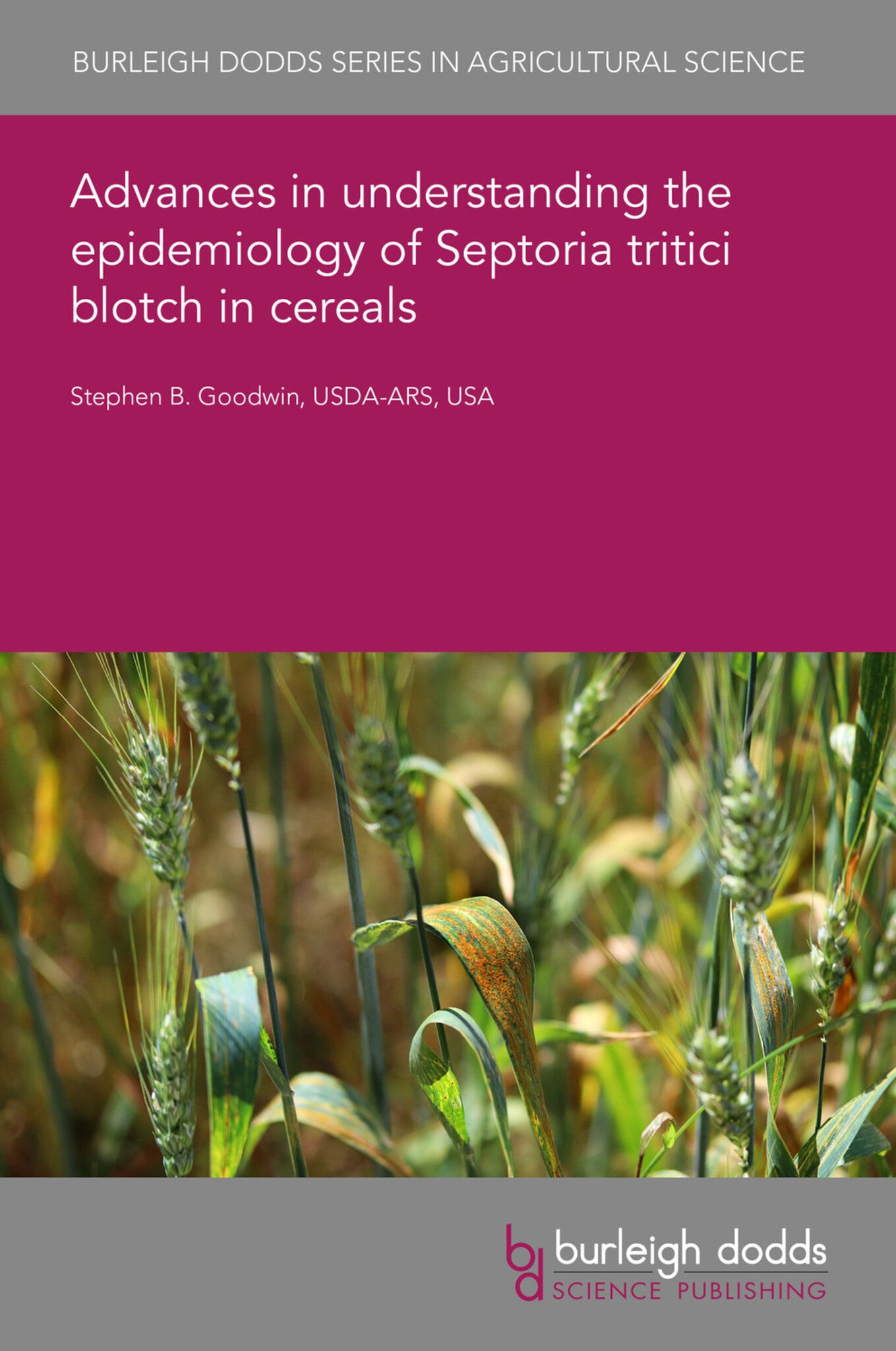 Advances in understanding the epidemiology of Septoria tritici blotch in cereals