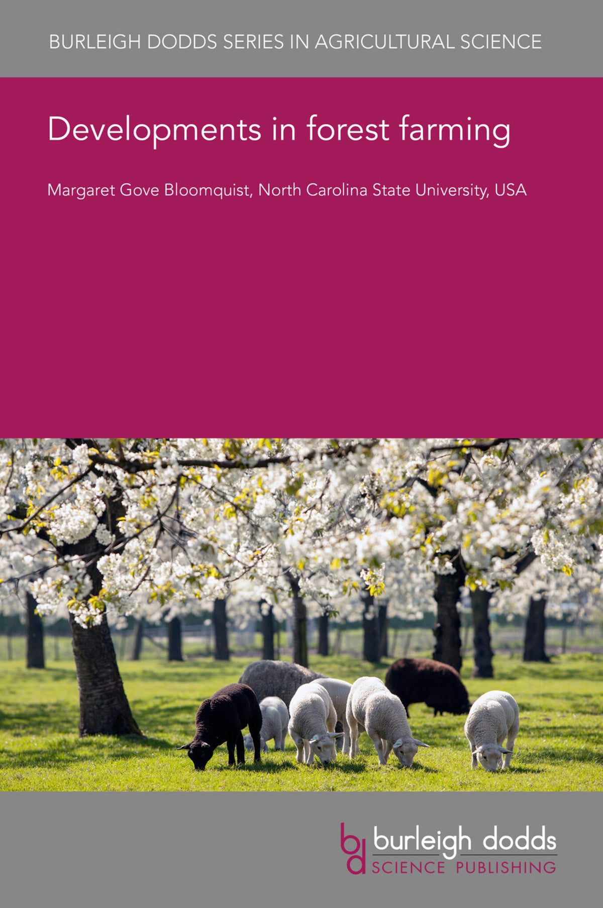 Developments in forest farming