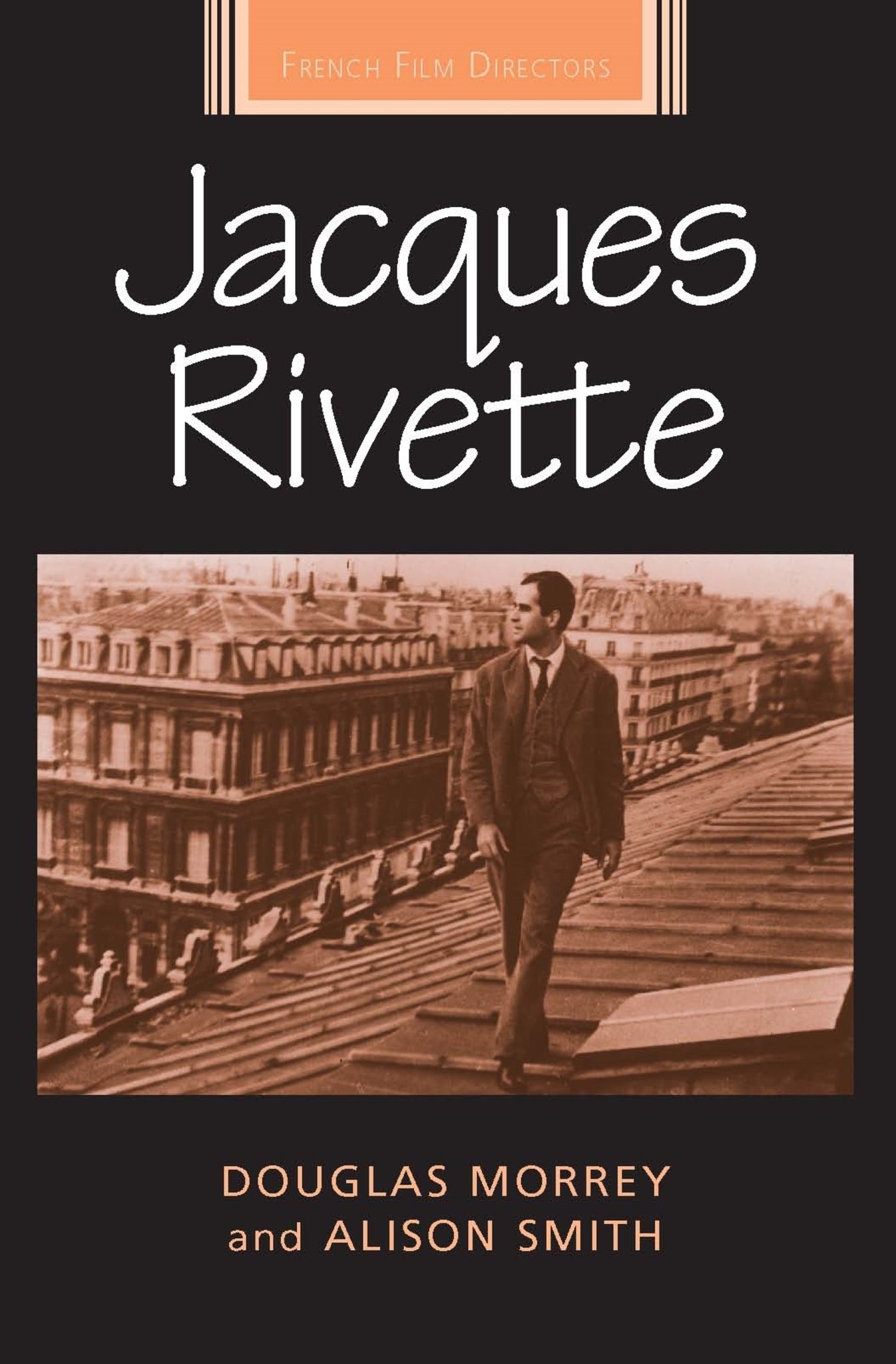 Cover image for Jacques Rivette ISBN 9780719096877