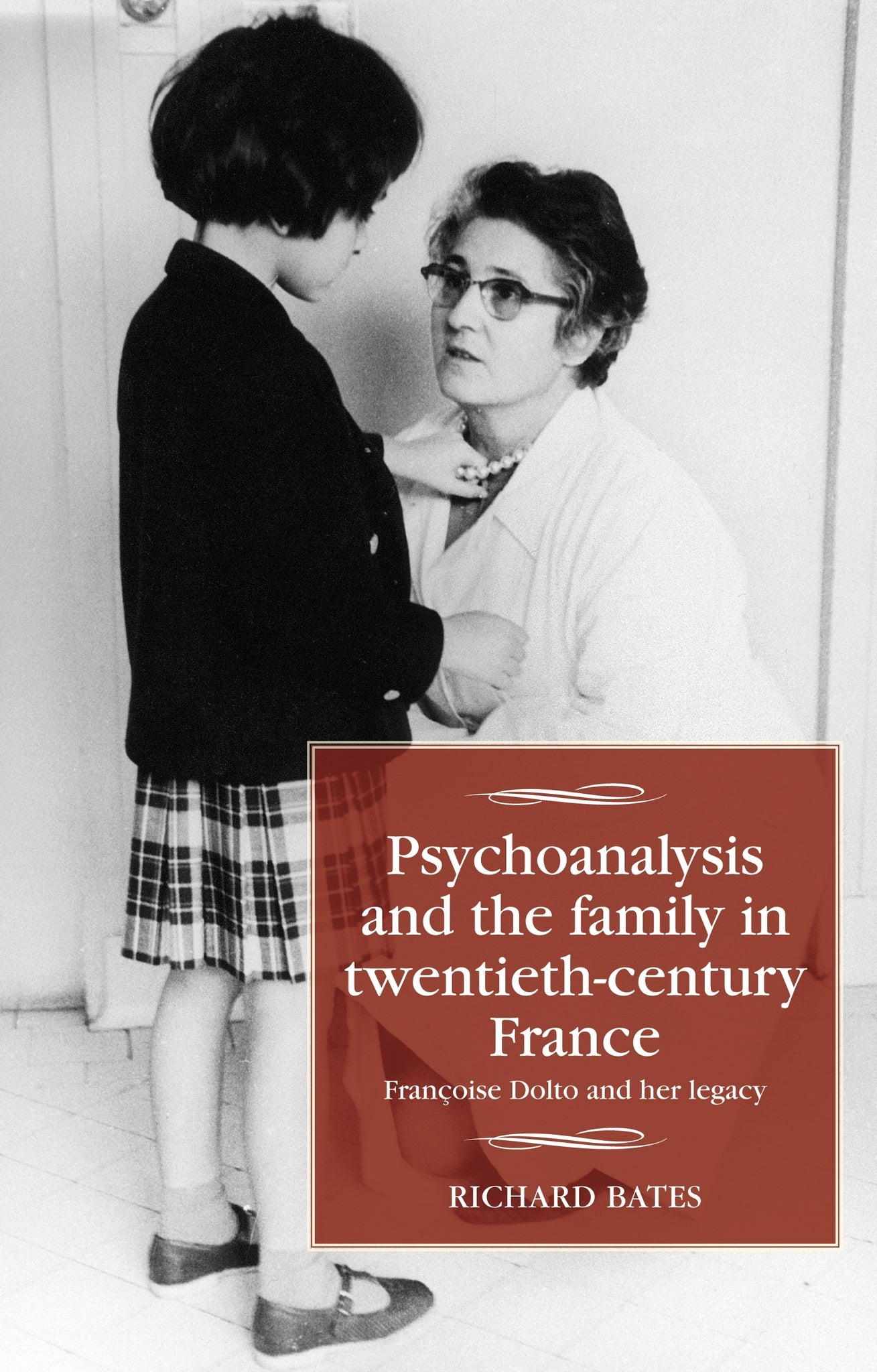 Cover image for Psychoanalysis and the family in twentieth-century France ISBN 9781526159625