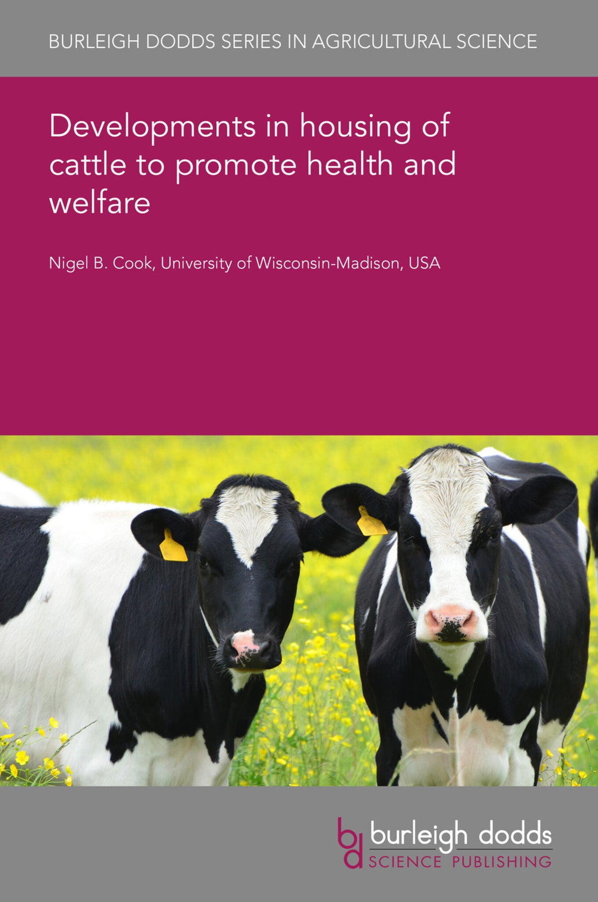 Developments in housing of cattle to promote health and welfare