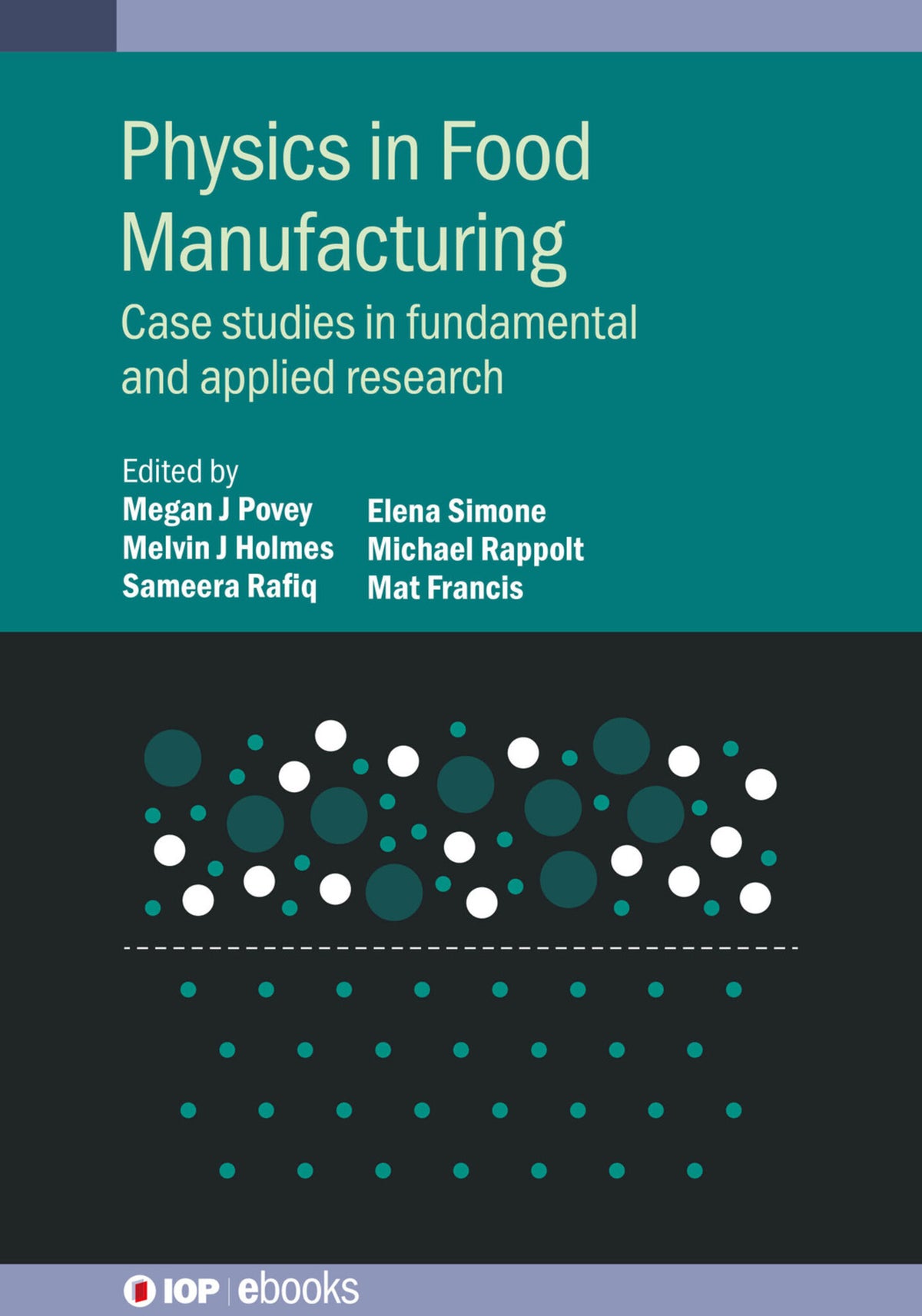 Cover image for Physics in Food Manufacturing ISBN 9780750325943