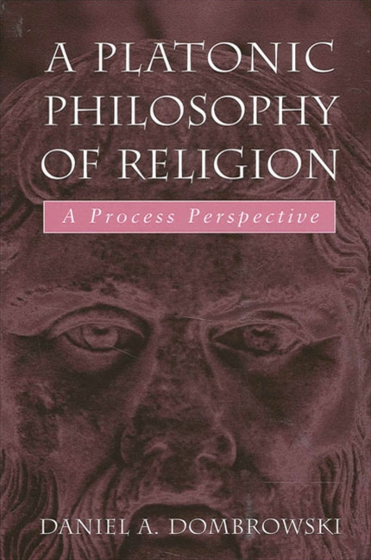 A Platonic Philosophy of Religion