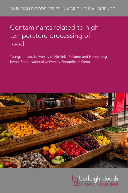 Contaminants related to high-temperature processing of food