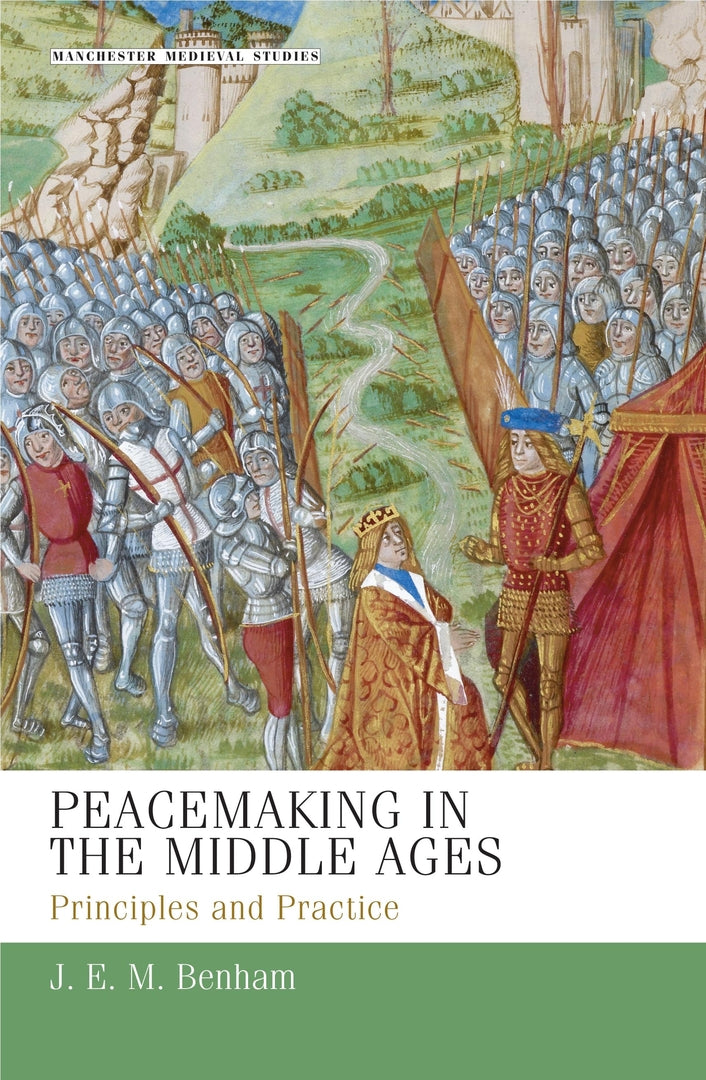 Cover image for Peacemaking in the Middle Ages ISBN 9781526116680