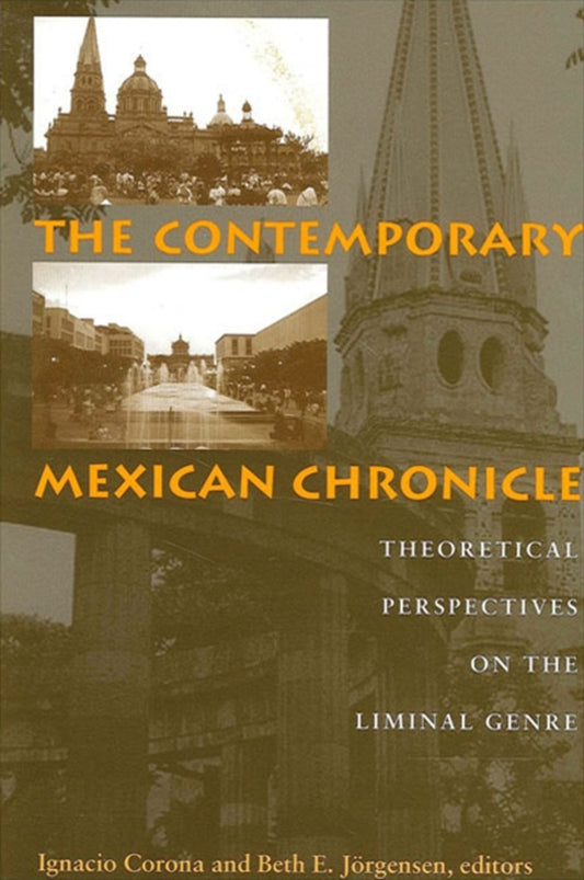 The Contemporary Mexican Chronicle