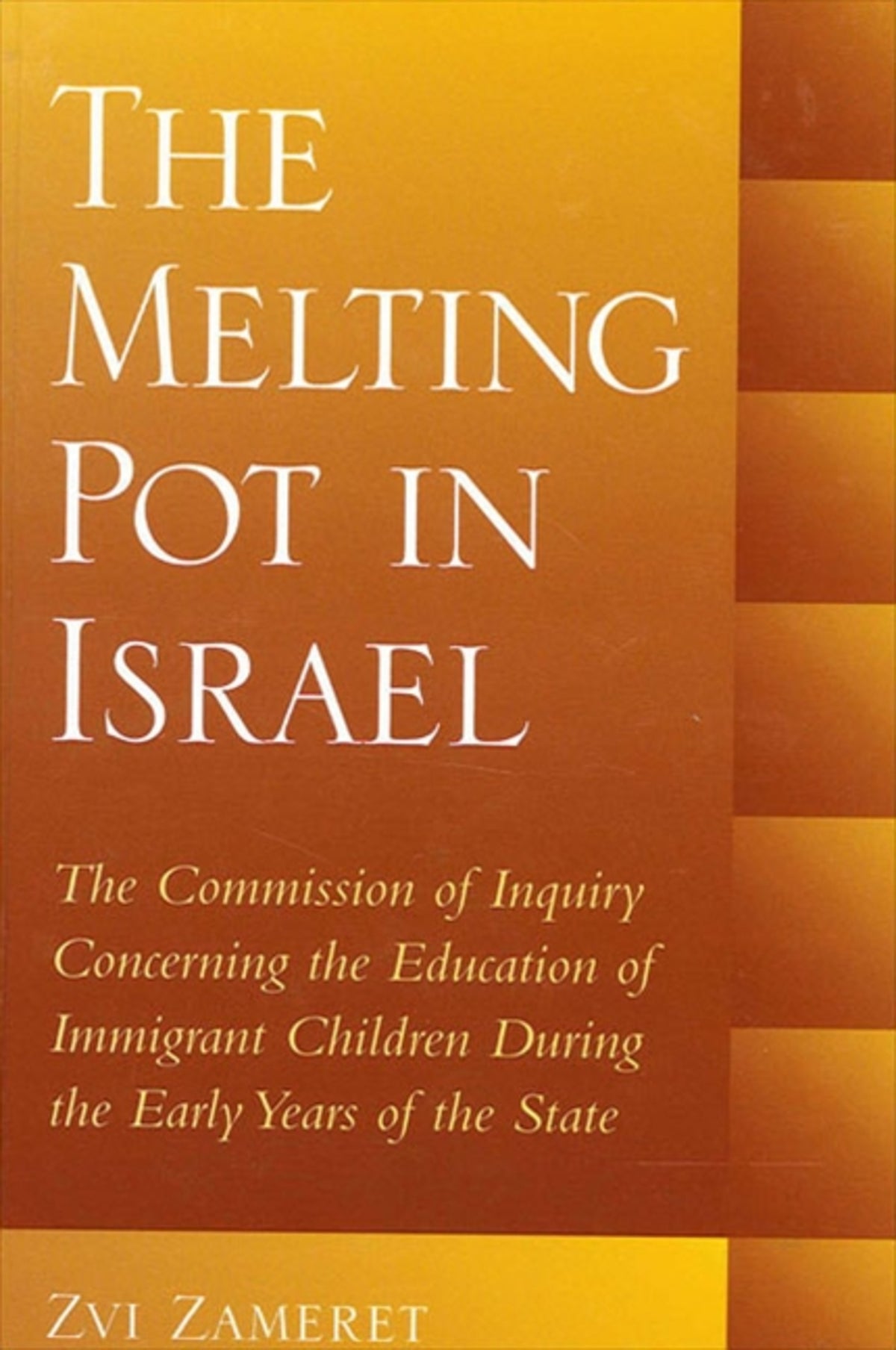 Cover image for The Melting Pot in Israel ISBN 9780791452561