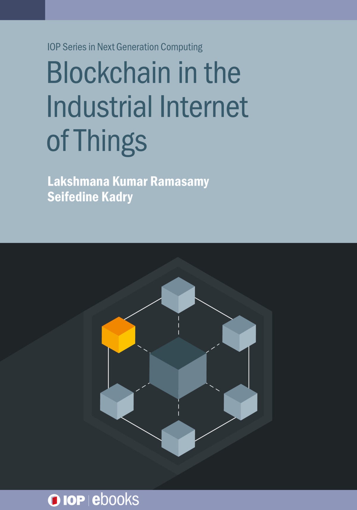 Cover image for Blockchain in the Industrial Internet of Things ISBN 9780750336642