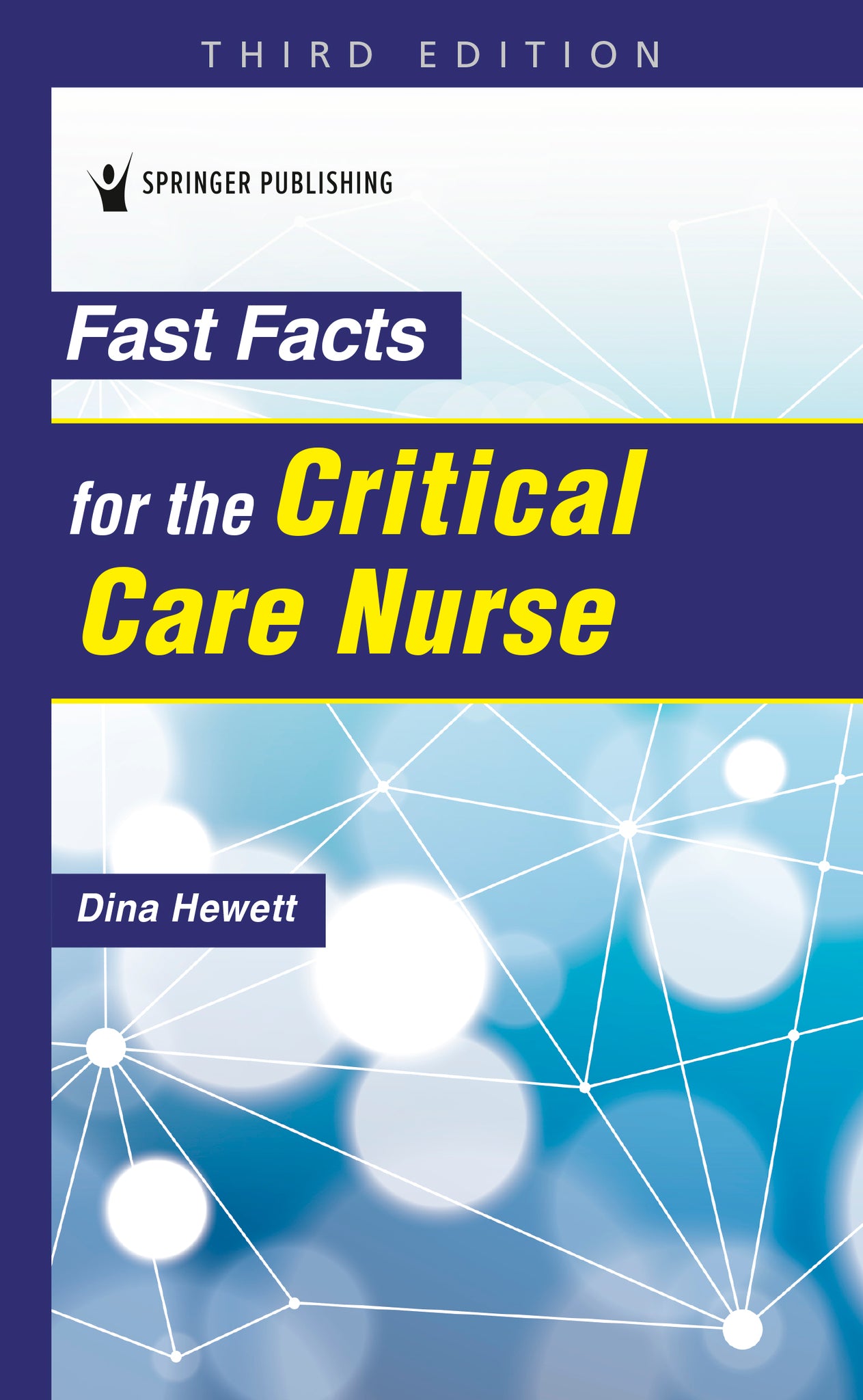 Fast Facts for the Critical Care Nurse