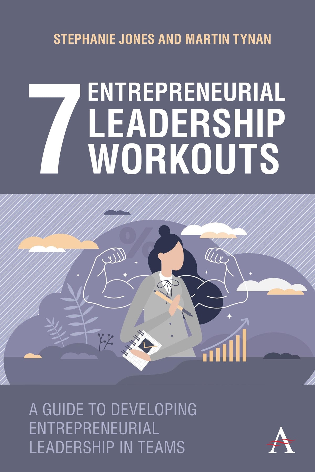 Cover image for 7 Entrepreneurial Leadership Workouts ISBN 9781839981869