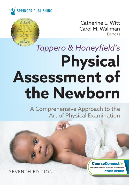 Tappero and Honeyfield’s Physical Assessment of the Newborn