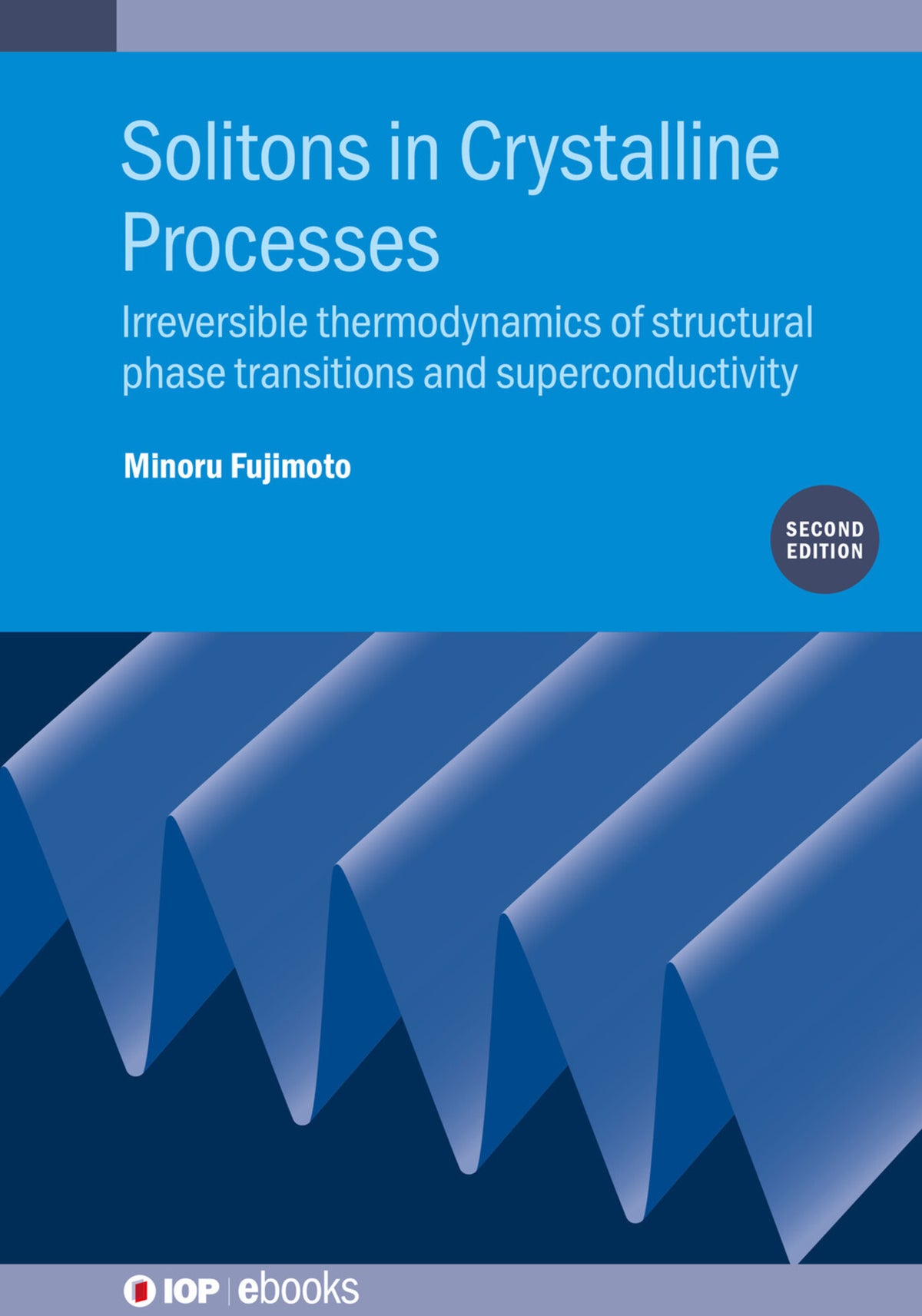 Cover image for Solitons in Crystalline Processes (2nd Edition) ISBN 9780750325721