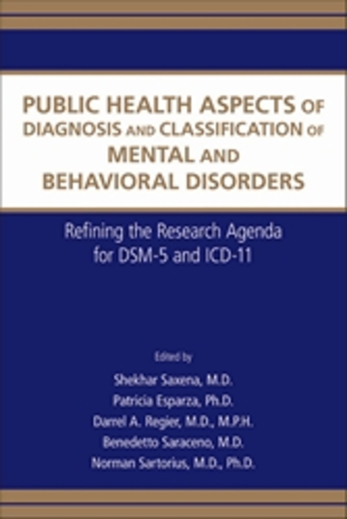 Cover image for Public Health Aspects of Diagnosis and Classification of Mental and Behavioral Disorders ISBN 9780890423493