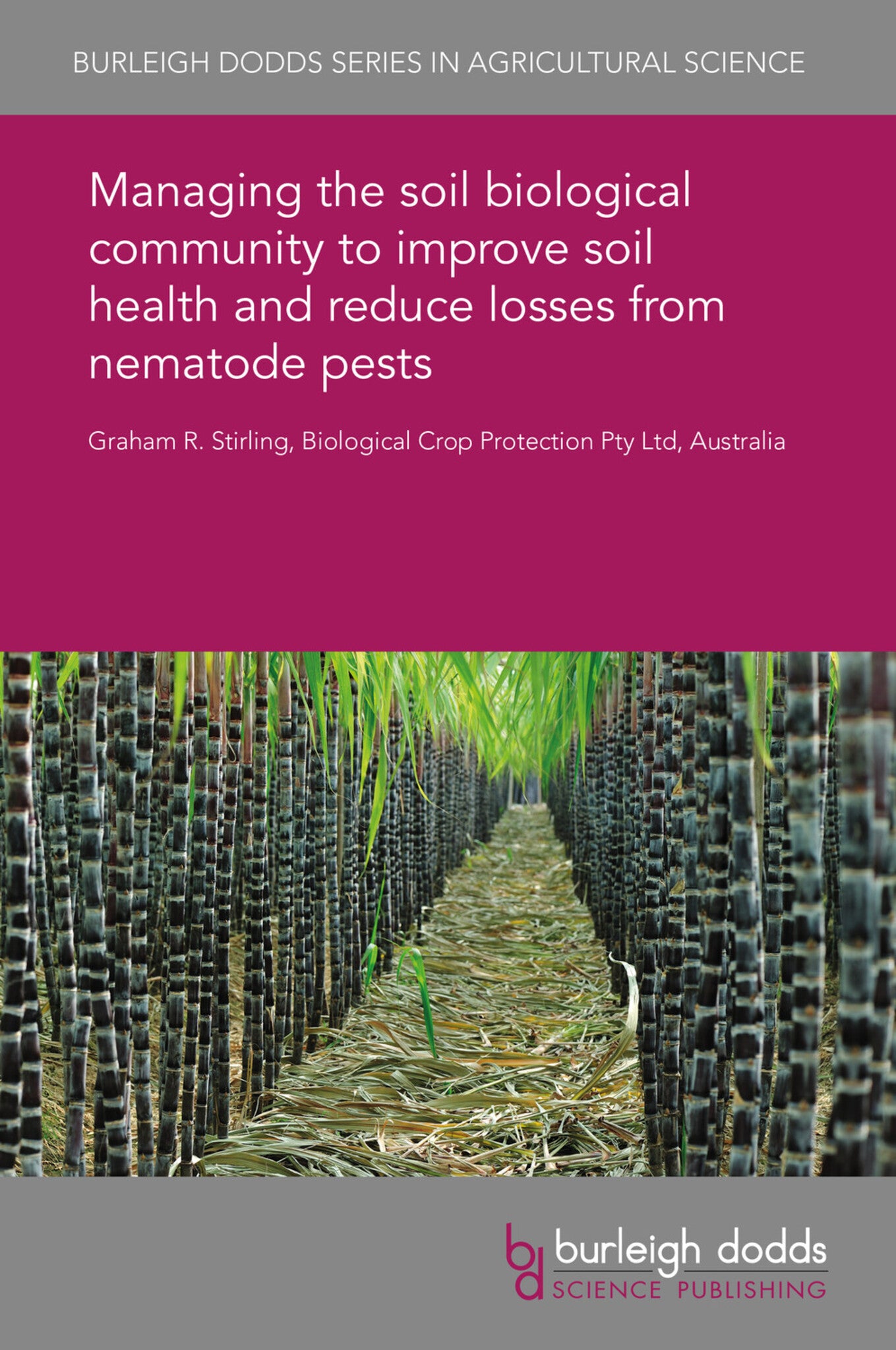 Managing the soil biological community to improve soil health and reduce losses from nematode pests