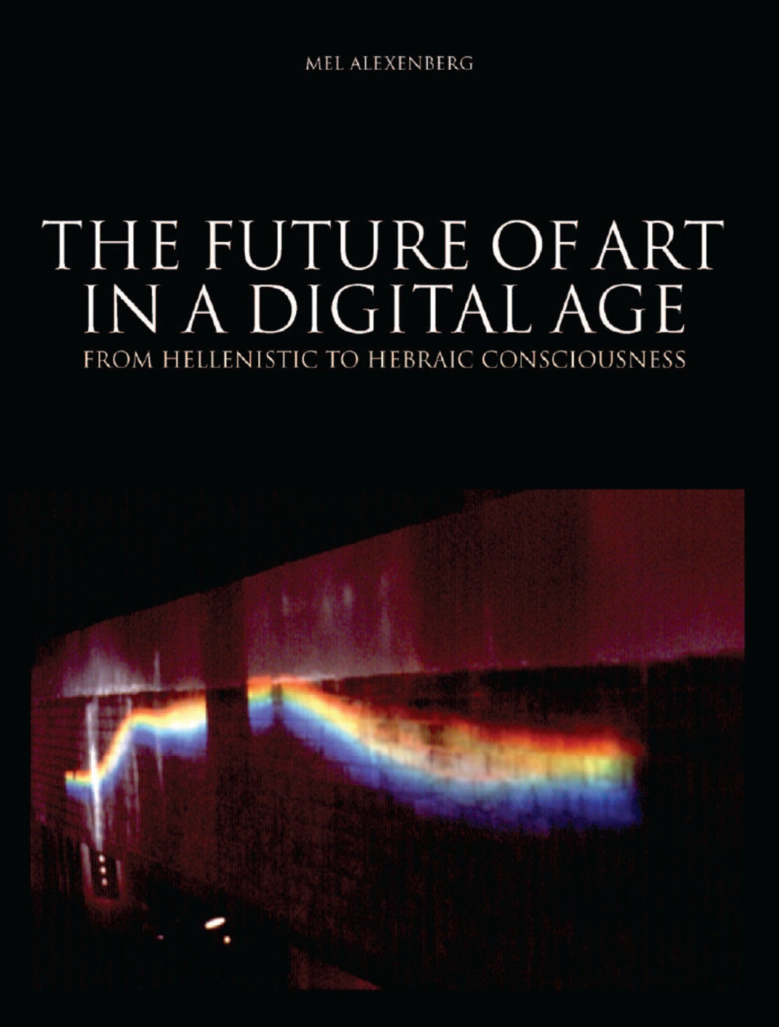 Cover image for The Future of Art in a Digital Age ISBN 9781841509518