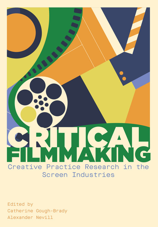 Critical Filmmaking