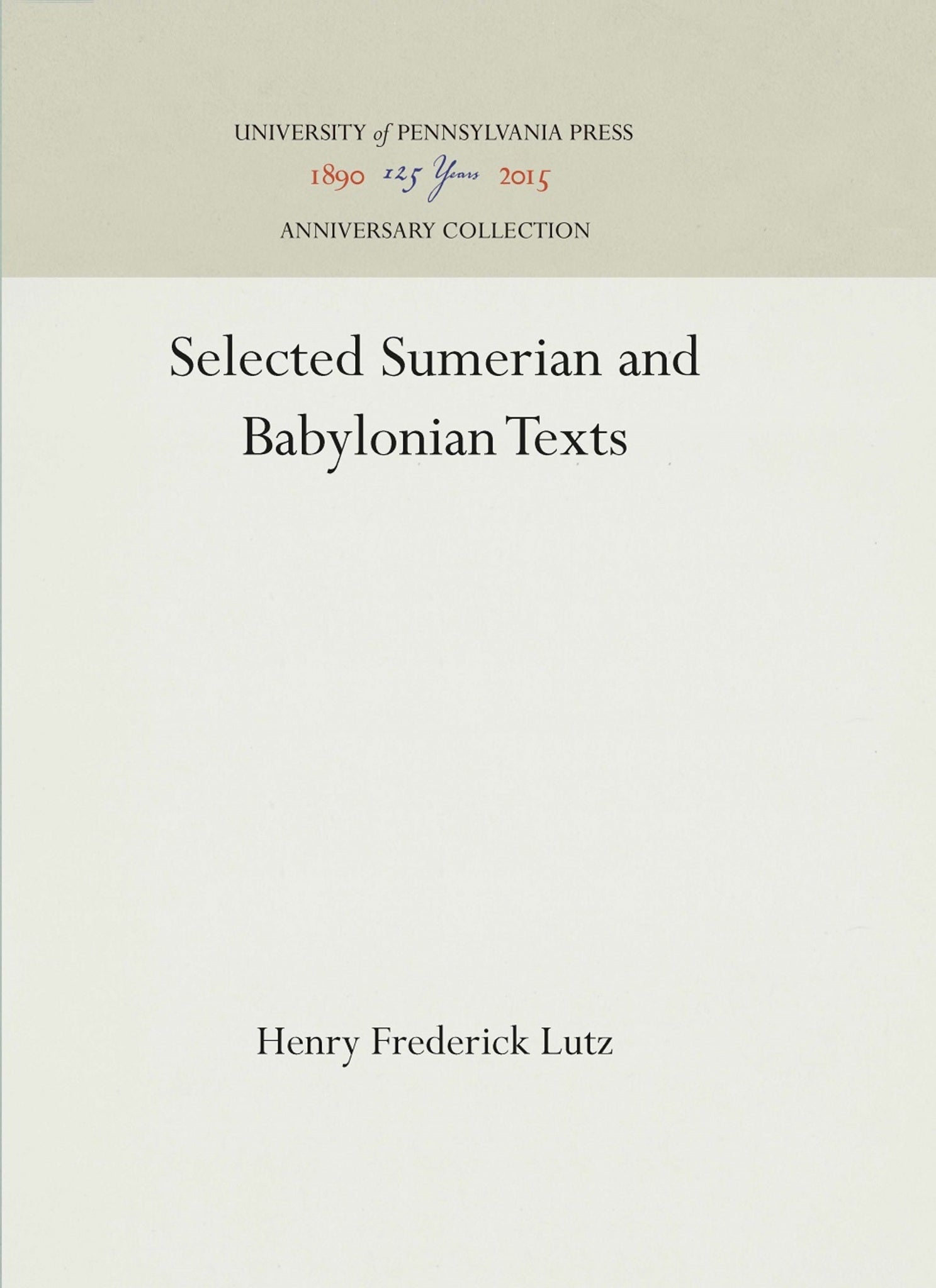 Selected Sumerian and Babylonian Texts