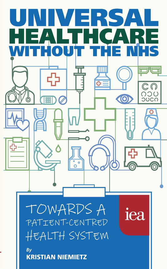 Universal Healthcare Without the Nhs