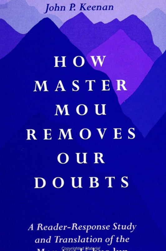 How Master Mou Removes Our Doubts