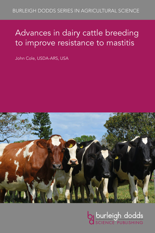 Advances in dairy cattle breeding to improve resistance to mastitis