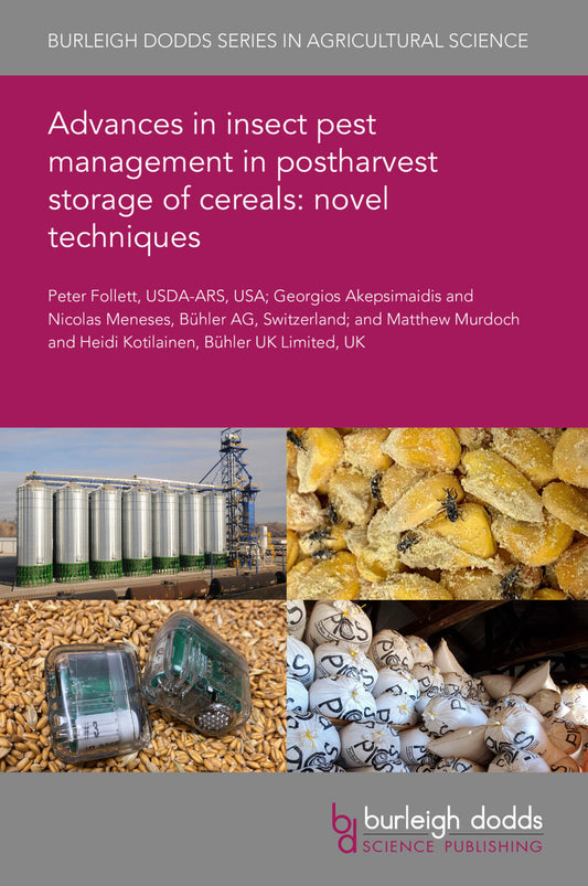 Advances in insect pest management in postharvest storage of cereals: novel techniques