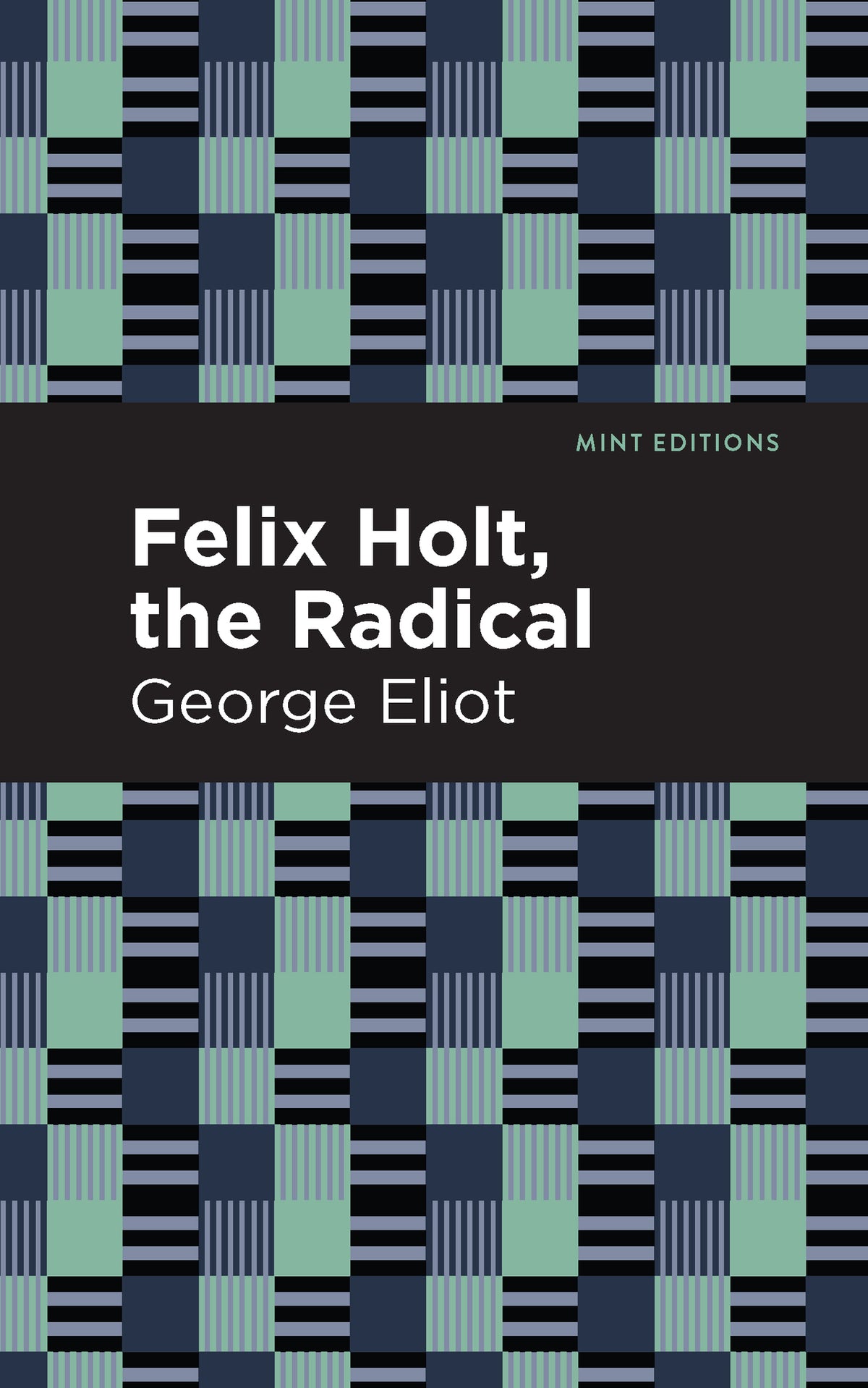 Cover image for Felix Holt, The Radical ISBN 9781513207285