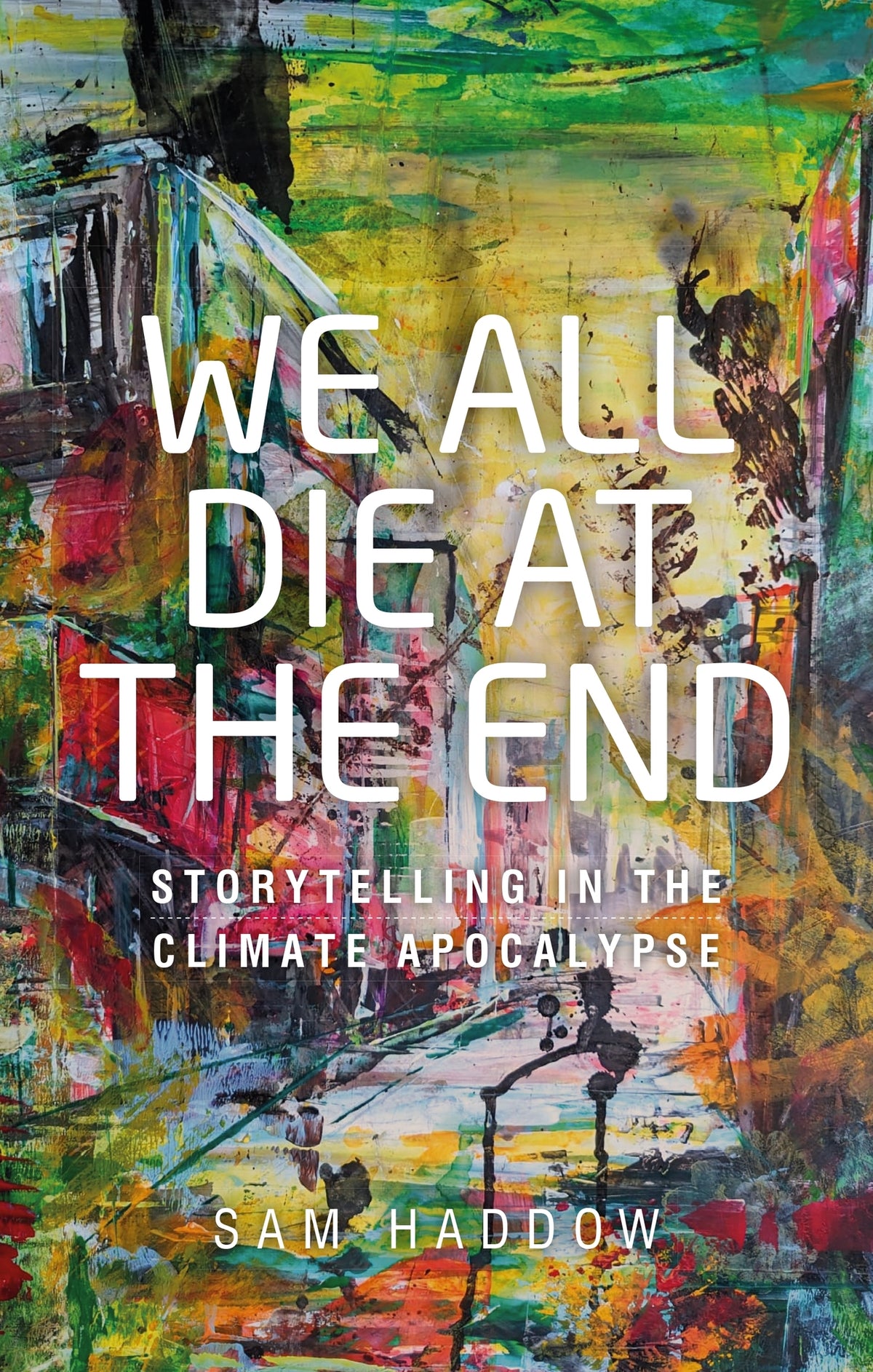 We all die at the end